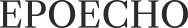 Epoecho